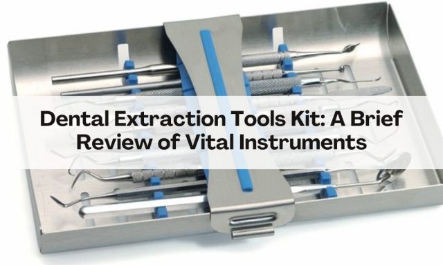 Dental Extraction Tools