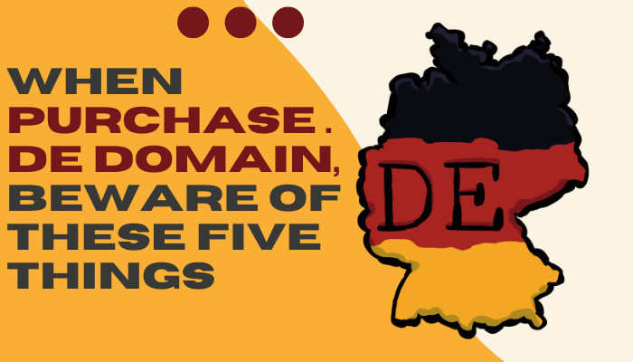 When Purchase .de domain,Beware of These Five Things